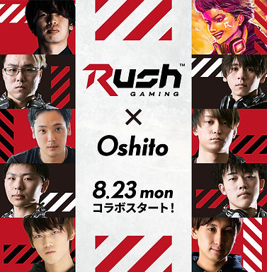 8/23~9/5、Rush Gamingが原宿のOshitoに登場!