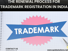 The Renewal Process for Trademark Registration in India