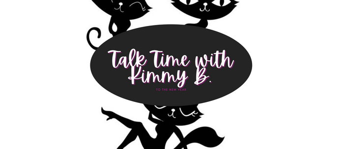 Talk Time with Kimmy B.