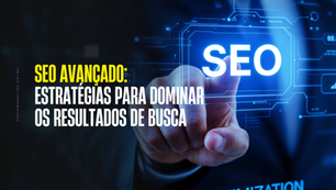Estratégias para Dominar os Resultados de Busca