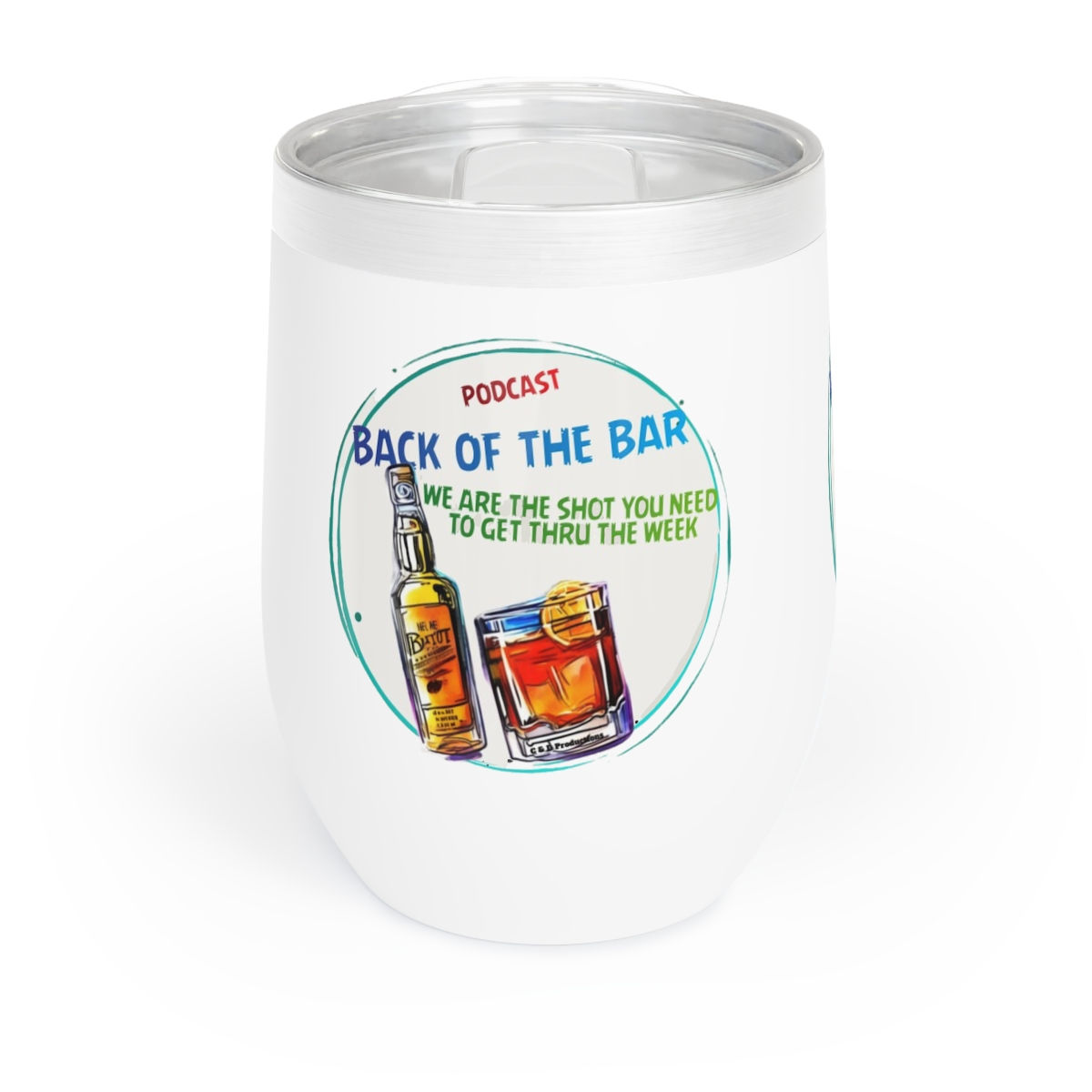 Back Of The Bar. Podcast. Chill Wine Tumbler