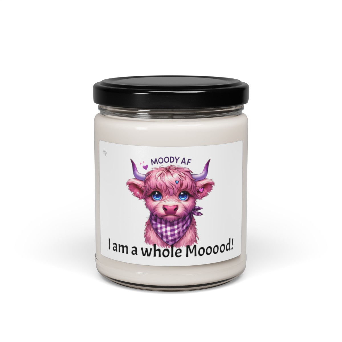 I am a Whole Mood. Highland Cow.  Scented Soy Candle, 9oz