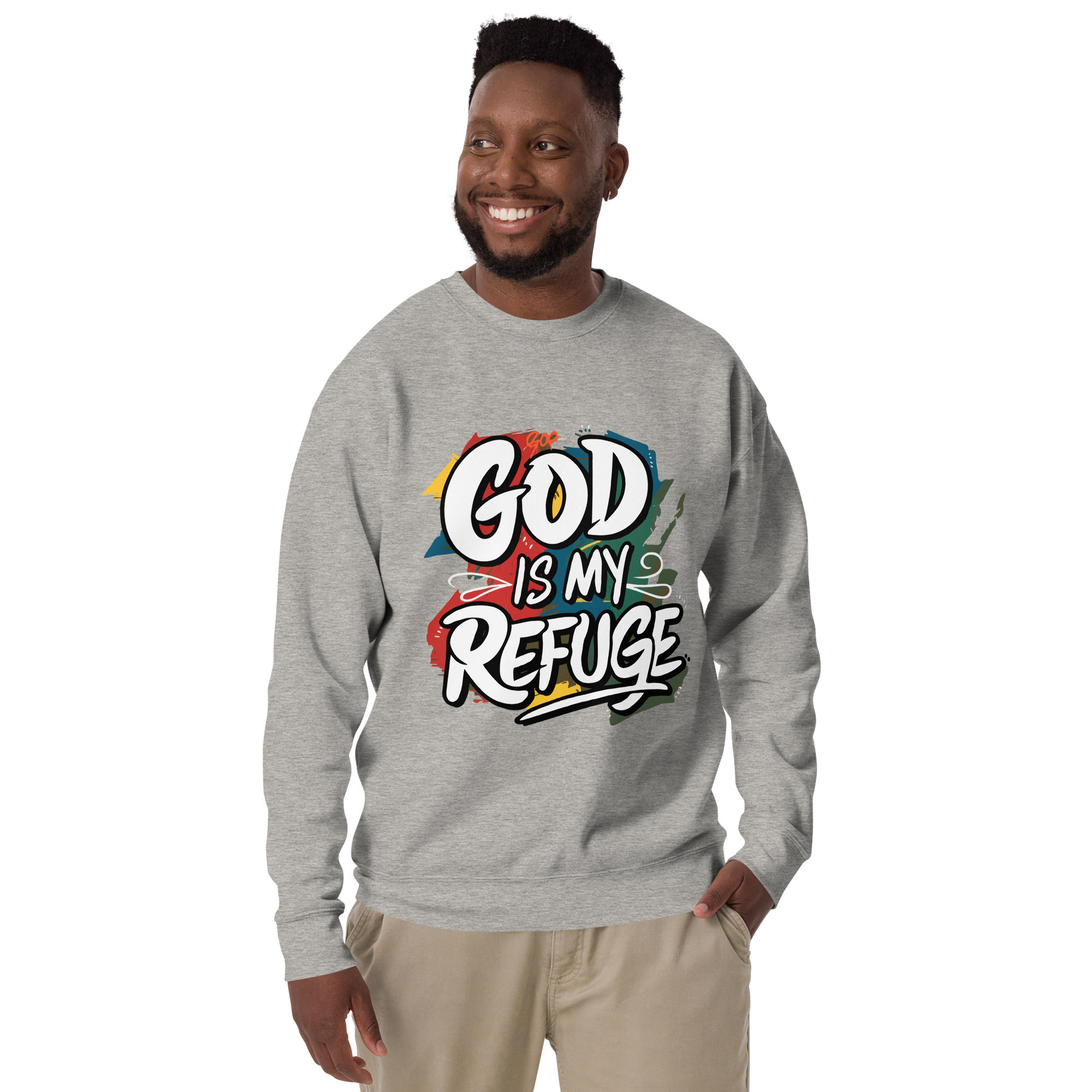God is My Refuge.   Unisex Premium Sweatshirt