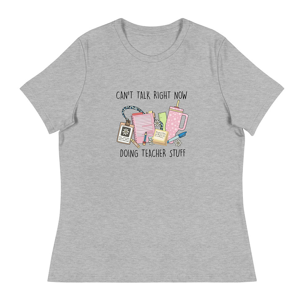 Thumbnail: Doing Teacher Stuff.   Women's Relaxed T-Shirt