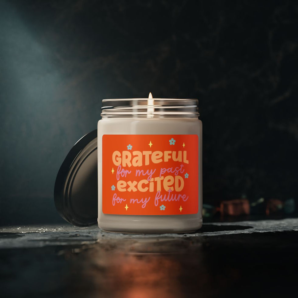 Thumbnail: Greatful for My Past, Excited for My Future.  Scented Soy Candle, 9oz