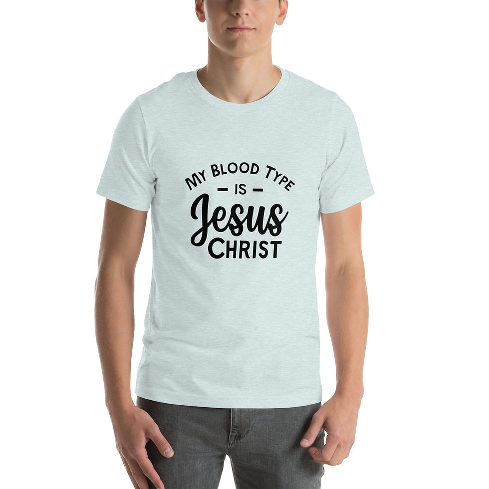 Thumbnail: "Jesus is My Blood Type" Unisex t-shirt