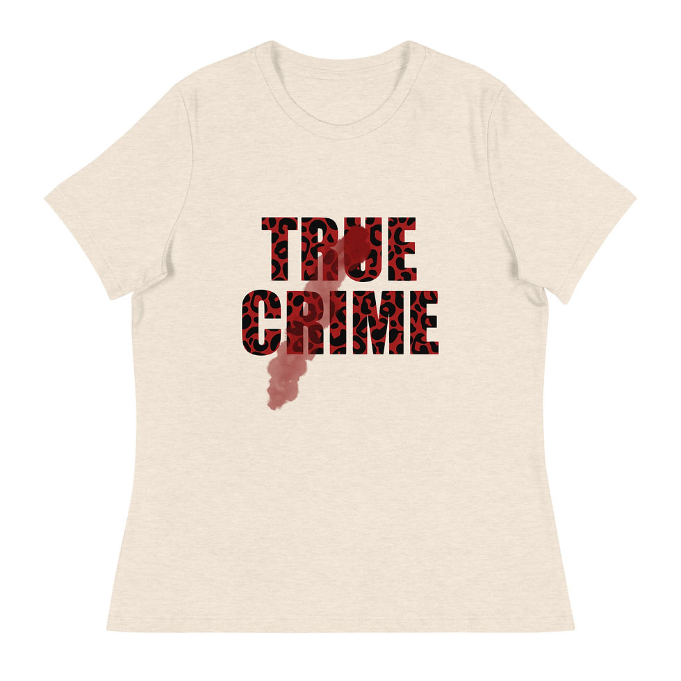 Thumbnail: True Crime.  Women's Relaxed T-Shirt