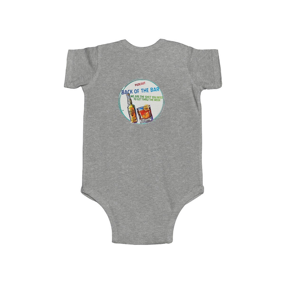Thumbnail: Back Of The Bar. Podcast.  Infant Fine Jersey Bodysuit