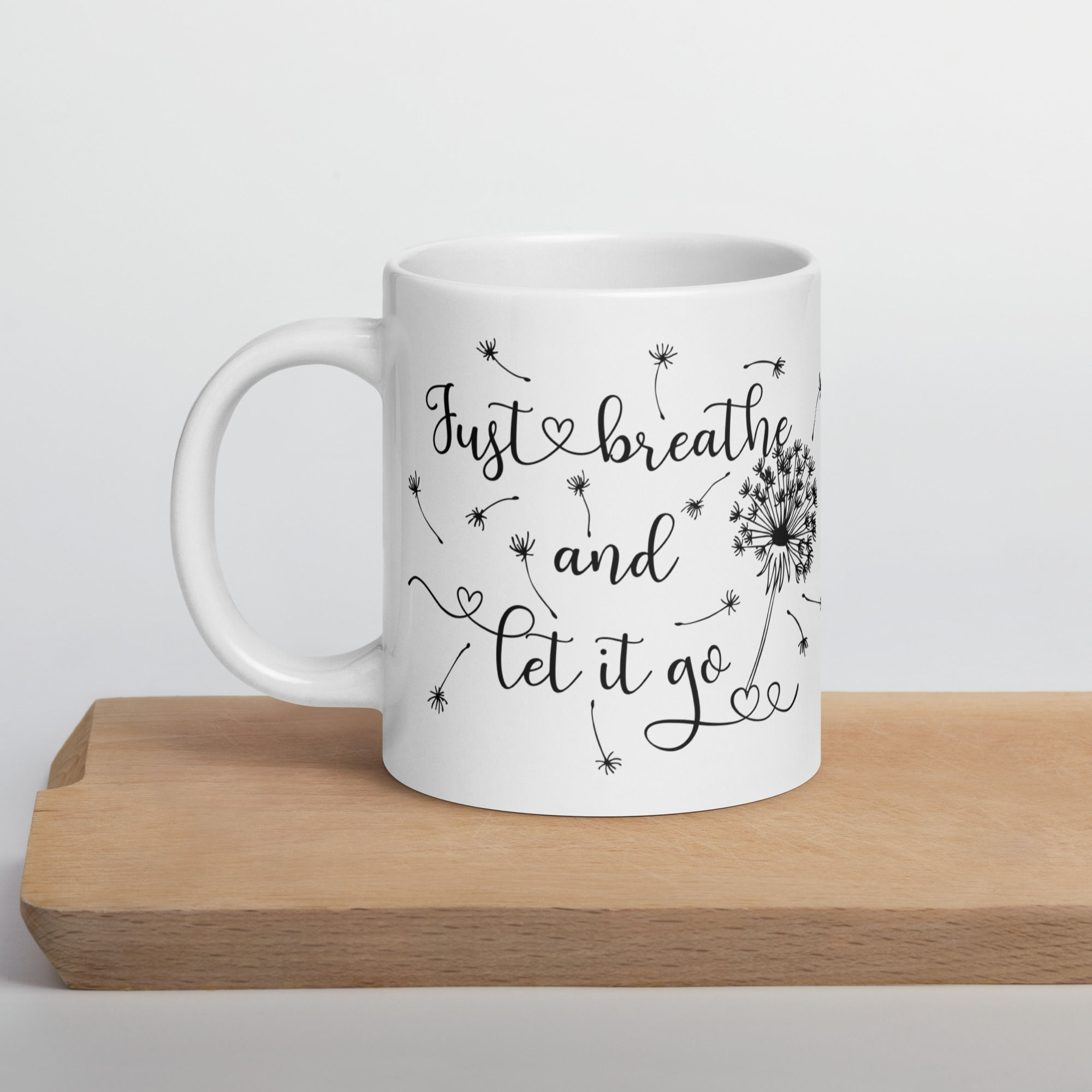 Let it go.  White glossy mug