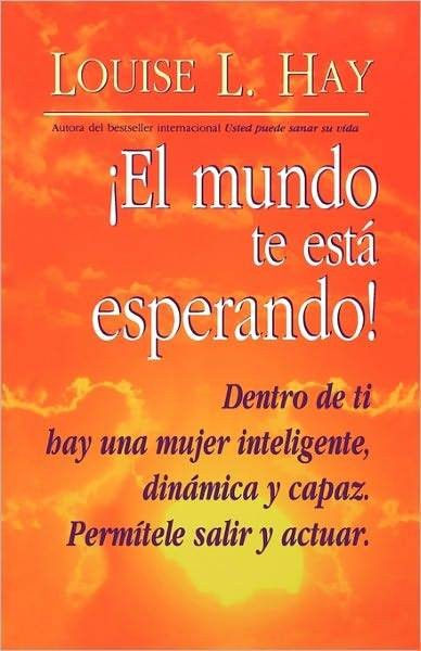 El mundo te está esperando