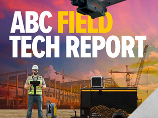 How Field Technology Is Transforming Construction Jobsites: ABC Unveils 5th Annual Tech Report