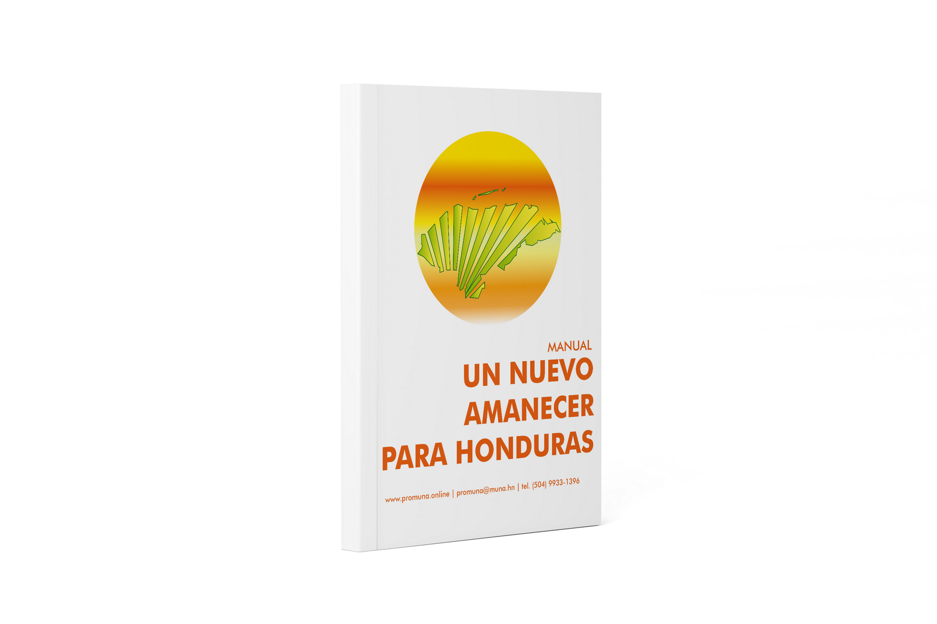 Manual Un Nuevo Amanecer para Honduras