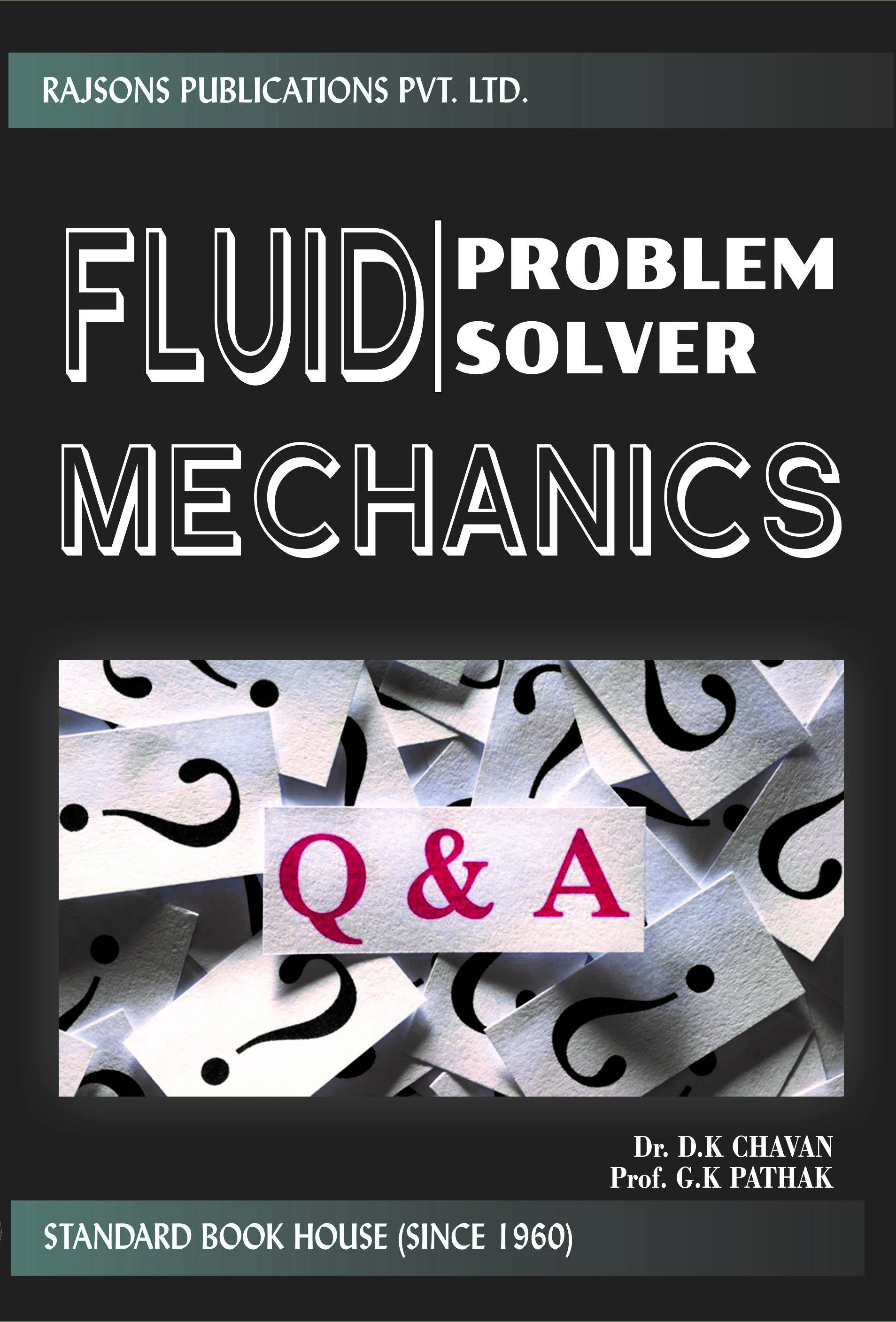 Comprehensive Fluid Mechanics (Problem Solver)