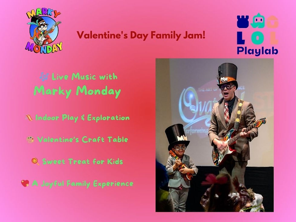 💕 Family Valentine’s Day Event at LOL PlayLab 