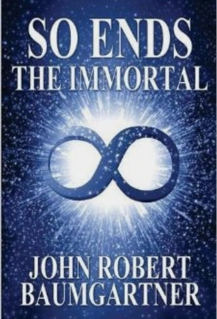 So Ends the Immortal - Author JRB