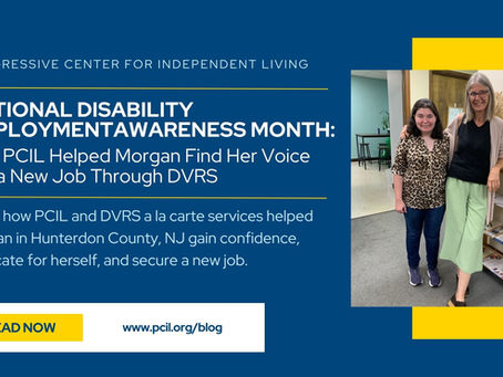 National Disability Employment Awareness Month: How PCIL Helped Morgan Find Her Voice and a New Job Through DVRS Programs