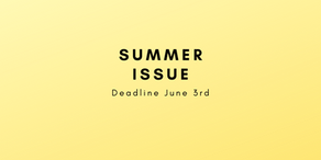 Open Call: Summer Issue