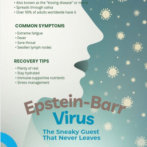 The Epstein-Barr Virus: The Sneaky Guest That Never Leaves