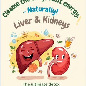 How to Cleanse the Liver and Kidneys Naturally: A Fun and Refreshing Guide