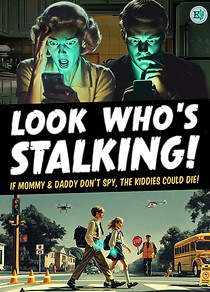 Look Who's Stalking! - Parody Movie Poster