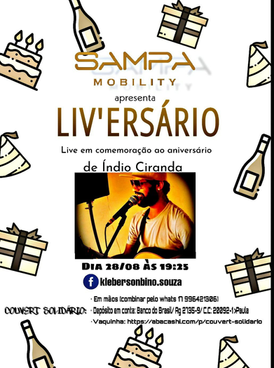 LIV'ERSÁRIO EM COMEMORAÇÃO AO ANIVERSÁRIO DE ÍNDIO CIRANDA.