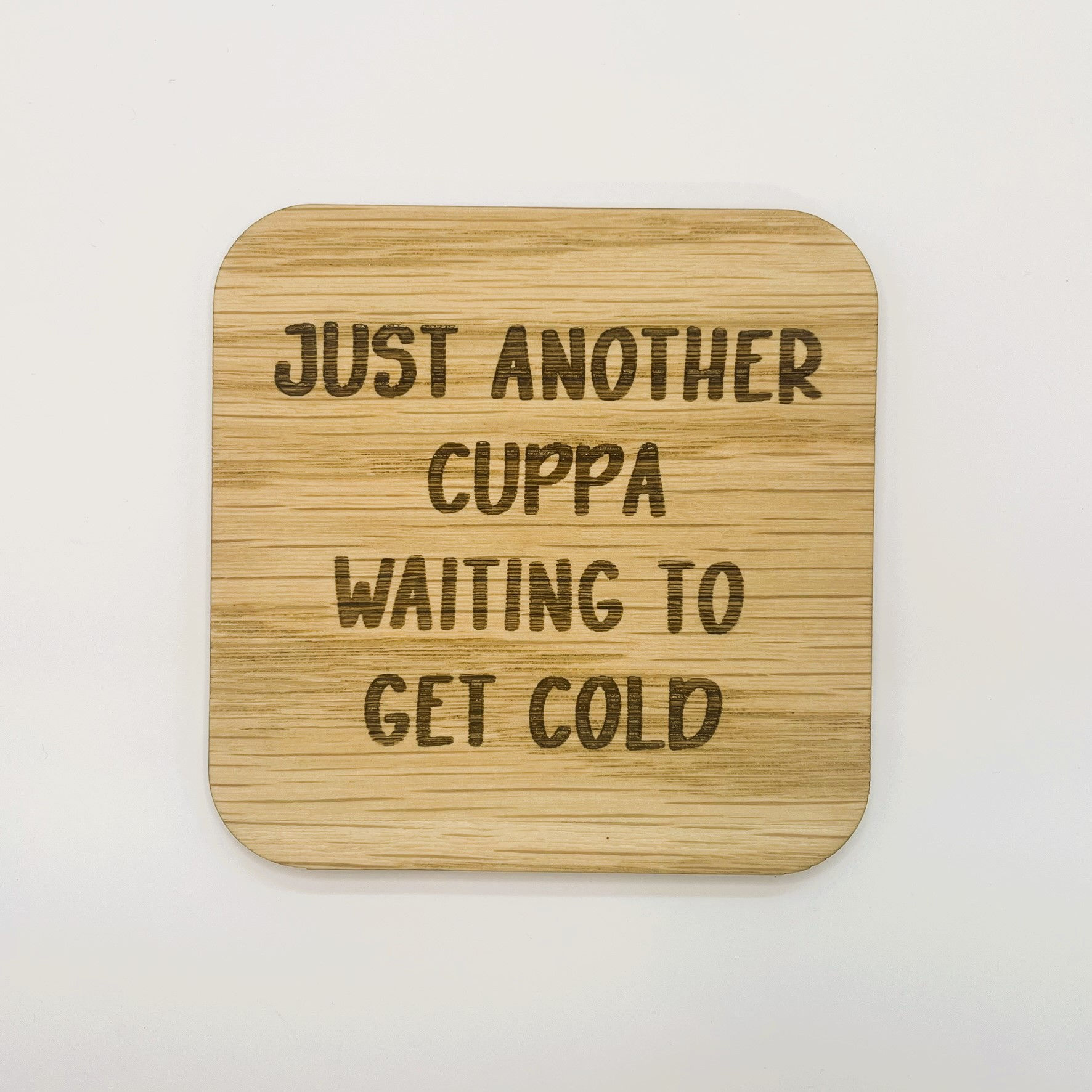 Just Another Cuppa Coaster