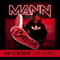 Buzzin Rmx ft 50 Cent