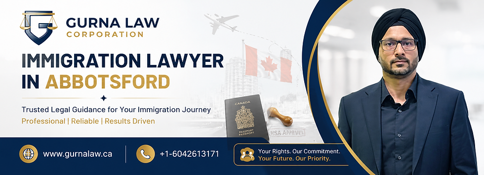 Why Gurna Law Corporation Is Abbotsford's Trusted Immigration Law Partner