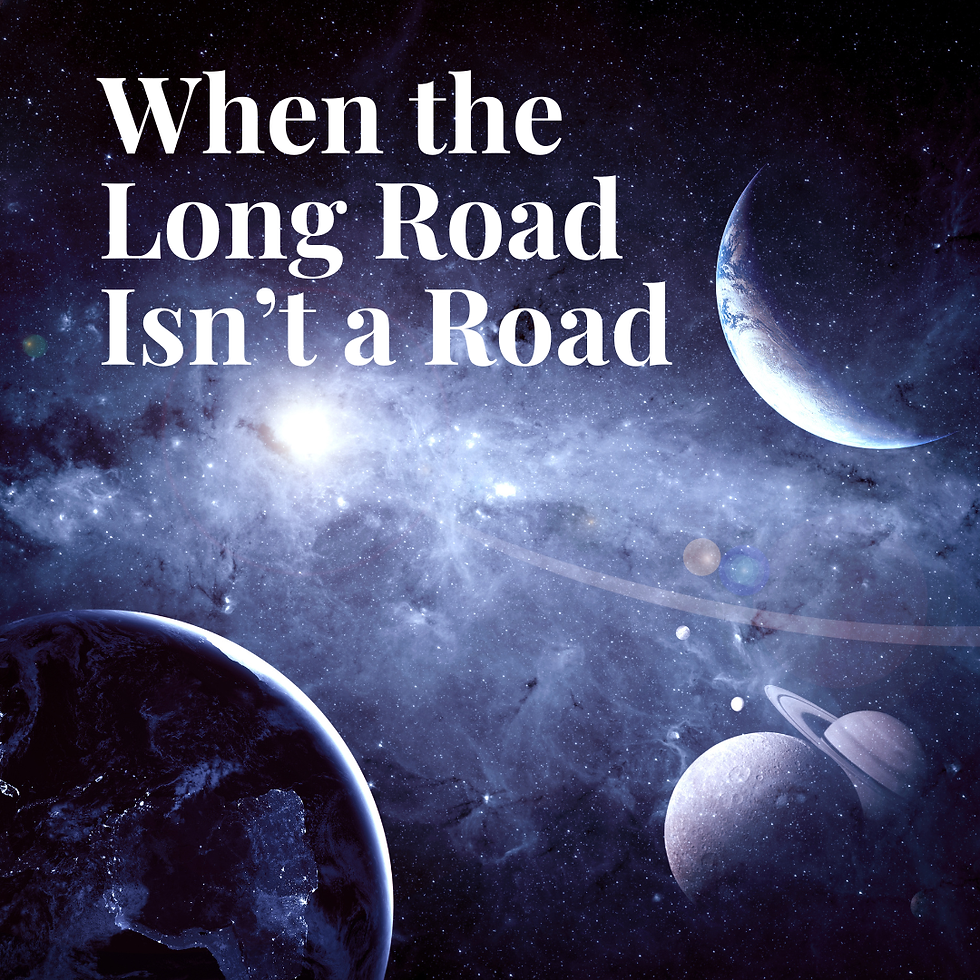 Space scene with planets and nebula, featuring the large white title When the Long Road Isn’t a Road