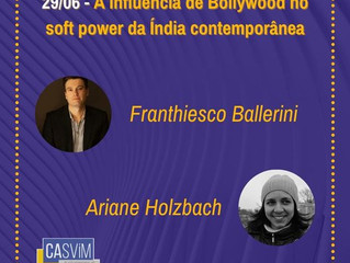 29/06 - A Influência de Bollywood no Soft Power da Índia Contemporânea