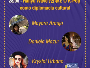 28/06 - Hallyu Wave (한류): O K-Pop como diplomacia cultural