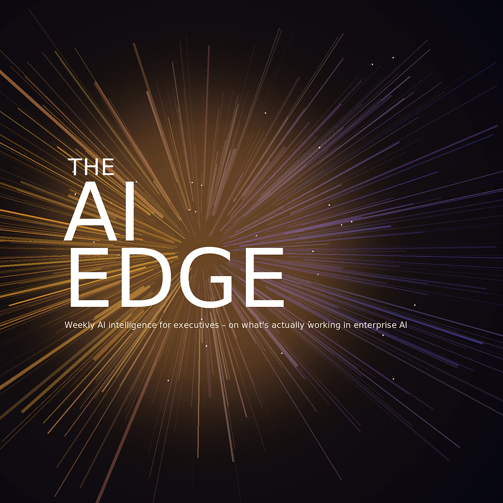 THE AI EDGE | Issue No. 5 | Tuesday, 21 July 2026 | Weekly AI intelligence for executives, on what's actually working in enterprise AI.