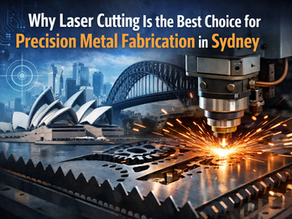 Why Laser Cutting Is the Best Choice for Precision Metal Fabrication in Sydney