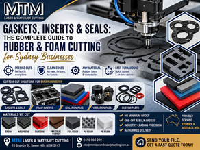 Gaskets, Inserts & Seals: The Complete Guide to Rubber & Foam Cutting for Sydney Businesses
