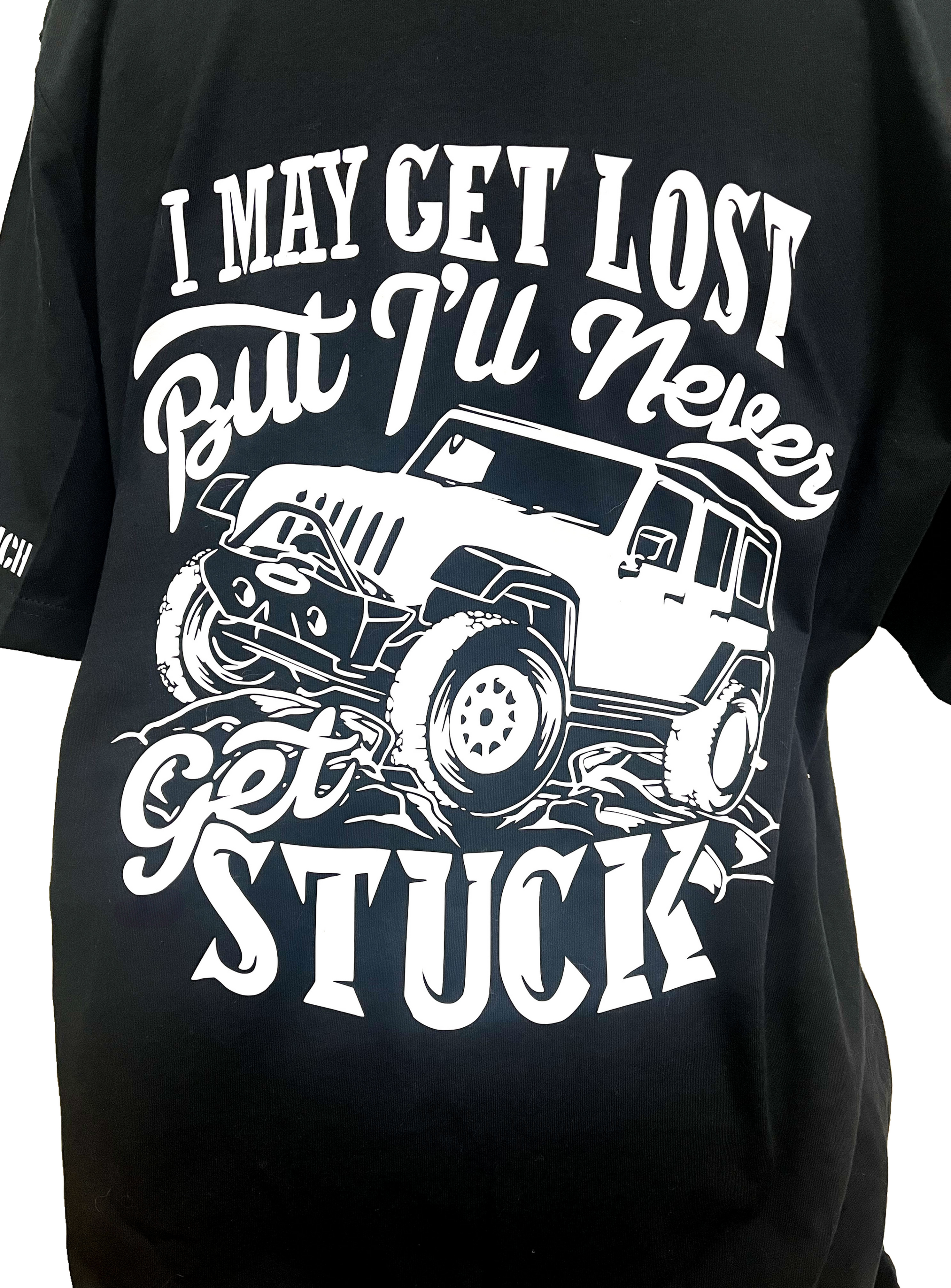 Limited Edition " I May Get Lost" T-Shrit