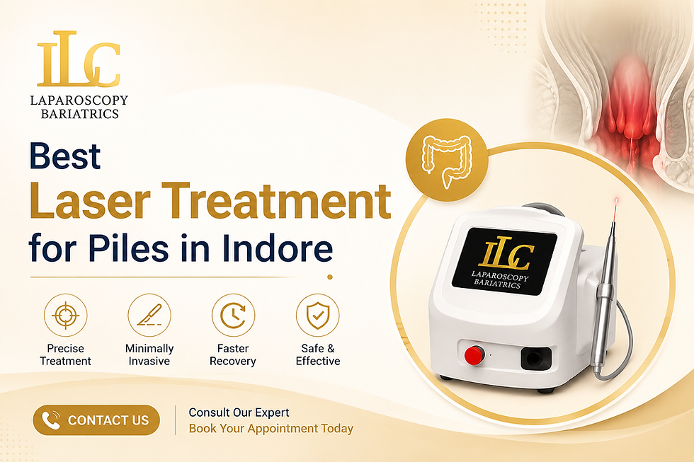 Best Laser Treatment for Piles in Indore | Advanced Piles Surgery