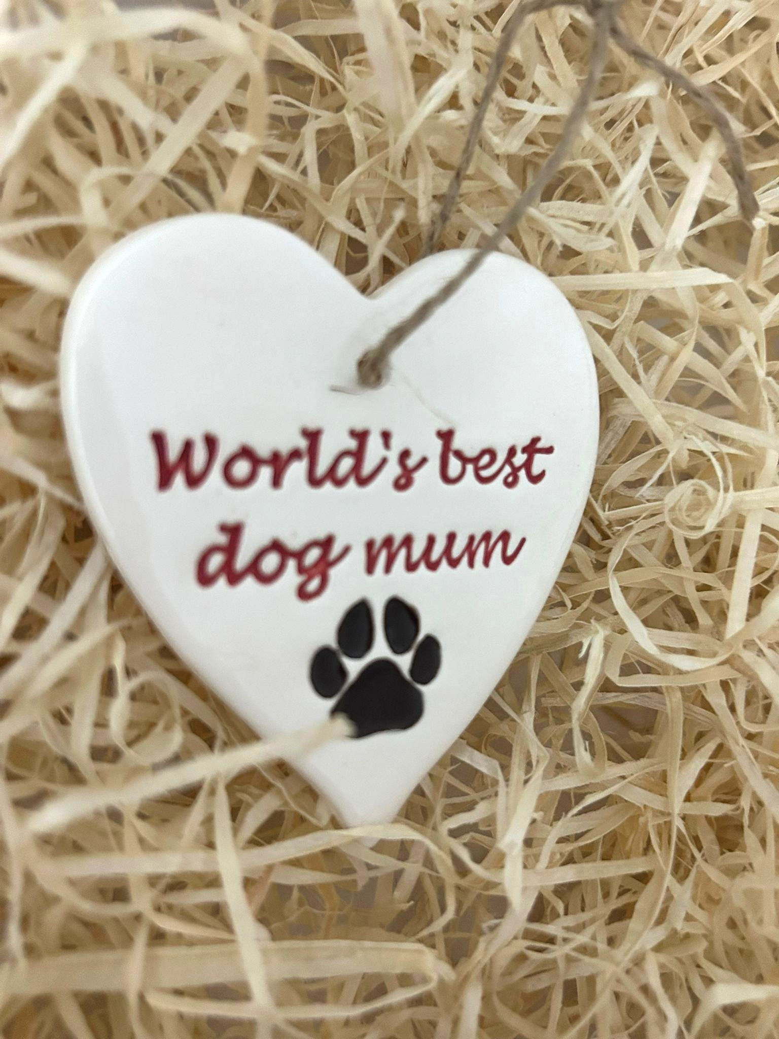 World's Best Dog Mum Ceramic Heart
