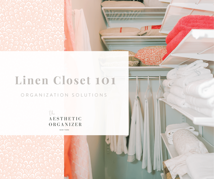 Linen Closet 101