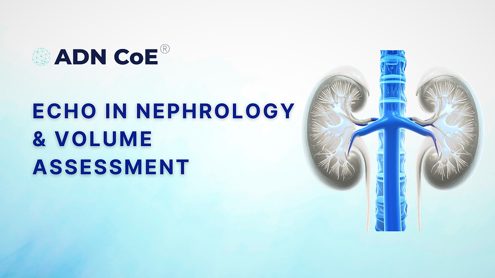Echo in Nephrology & Volume Assessment