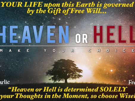 Are you living in Heaven or Hell?