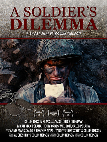 A Soldier's Dilemma poster for a Collin Nelson Film