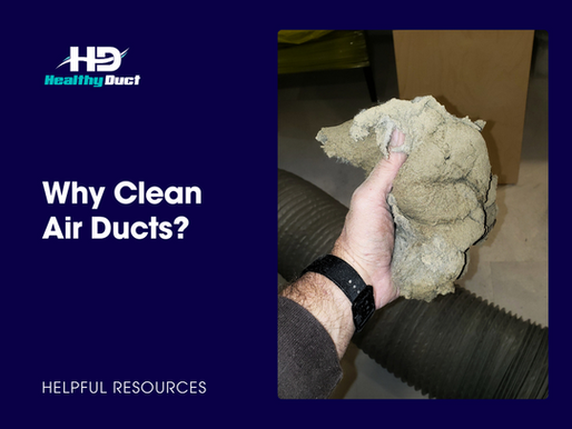 Why Clean Air Ducts?