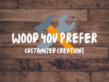 Wood You Prefer