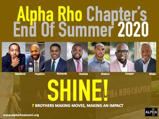 ALPHA RHO'S END OF SUMMER 2020 SHINE -- 7 BROTHERS MAKING MOVES, MAKING AN IMPACT