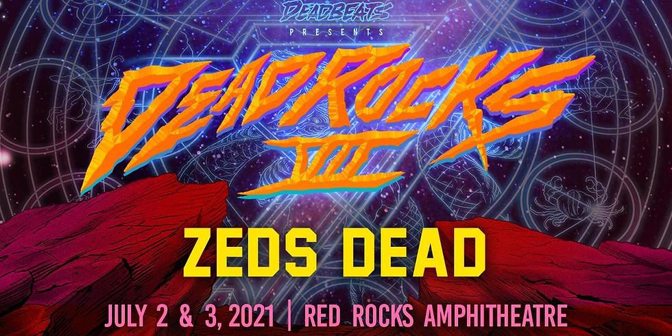 Zeds Dead - Fri, July 2