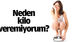 Neden Kilo Veremiyorsunuz?
