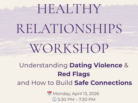 Healthy Love Starts with Awareness: Join Us in Navasota on April 13, 2026