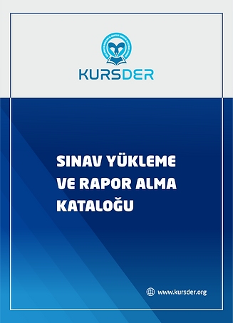 SINAV YÜKLEME VE RAPOR ALMA KATALOĞU.png