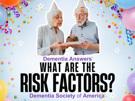 Dementia Answers: Risk Factors for Dementia
