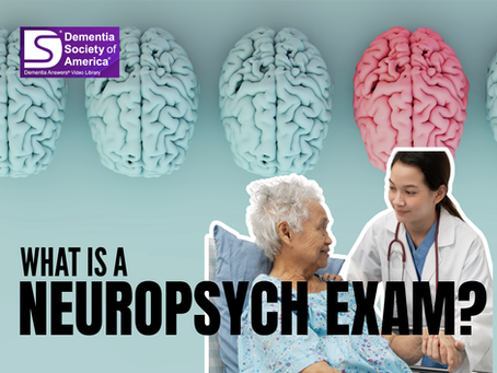 Dementia Answers:  What is a Neuropsychological Exam?